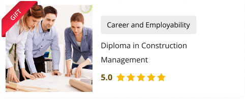 Diploma in Construction Management Course for Free as gift with this Course