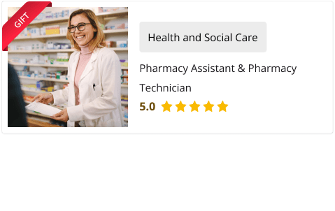 Pharmacy Assistant & Pharmacy Technician (Gift Course)