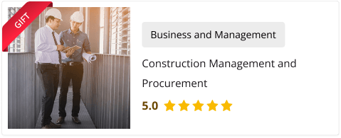 Construction Management and Procurement (Gift Course)