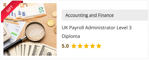 UK Payroll Administrator Level 3 Diploma course for Free as gift with this course