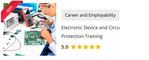 Electronic Device and Circuits Protection Training for Free as gift with this course