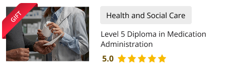 Level 5 Diploma in Medication Administration gift course