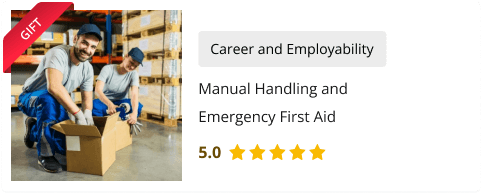 Manual Handling and Emergency First Aid Course for Free as gift with this course