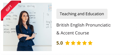 British English Pronunciation & Accent Course for Free as gift with this course