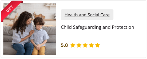 Child Safeguarding and Protection