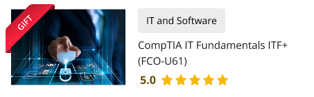 CompTIA IT Fundamentals ITF+ (FCO-U61) (Gift Course)