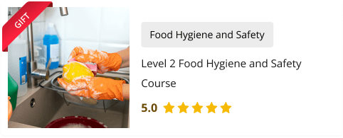 Level 2 Food Hygiene and Safety course for Free as gift with Food Hygiene and Safety Level 3 Course course