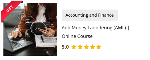 Anti Money Laundering (AML) | Online Course for Free as gift with AML, KYC & CDD Course