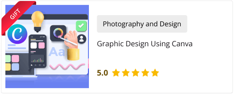 Graphic Design Using Canva(Gift Course)