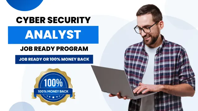 Cyber Security Analyst Job Ready Program with Money Back Guarantee