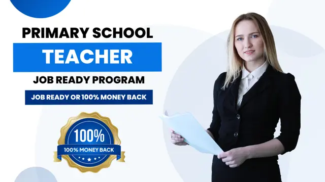 Primary School Teacher Job Ready Program with Money Back Guarantee