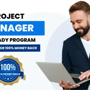 Project Manager Job Ready Program with Money Back Guarantee