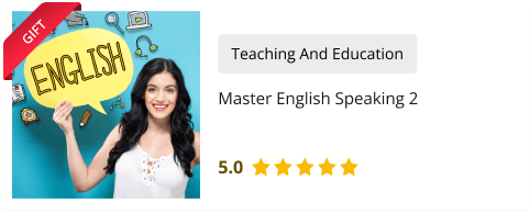Master English Speaking 2 course for Free as gift with this course