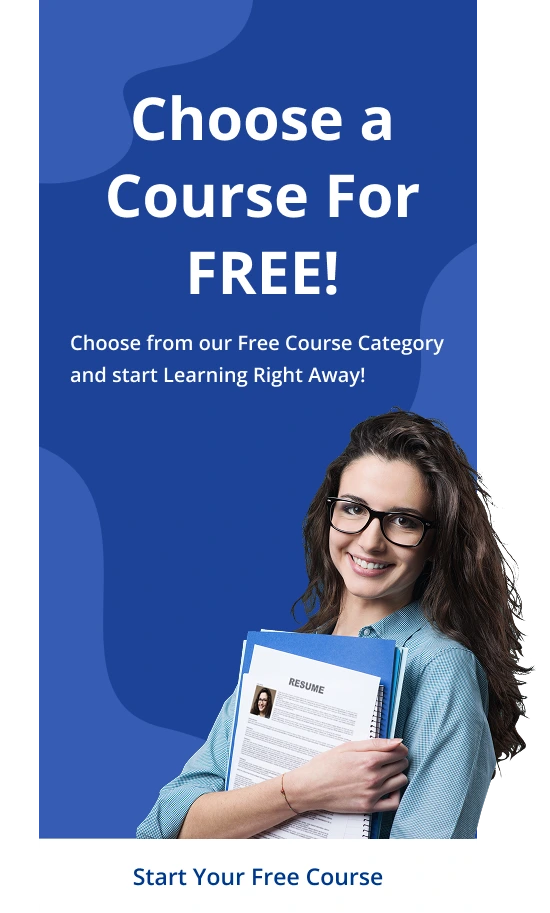 Choose a Course For FREE! m