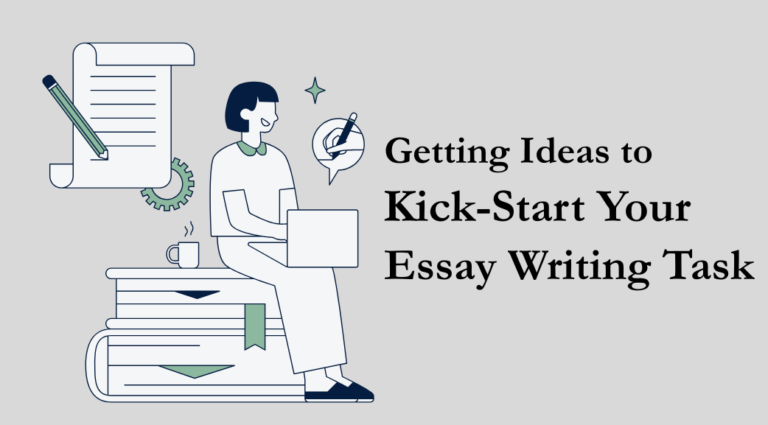 Getting Ideas to Kickstart your Eassy Writting Task
