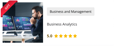 Business Analytics Course for Free as gift with this course
