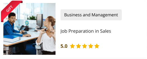 Job Preparation in Sales Course for Free as gift with this course