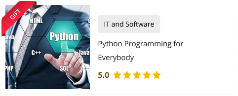Python Programming for Everybody Course for Free as gift with this course