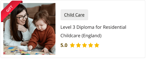 Level 3 Diploma for Residential Childcare (England)