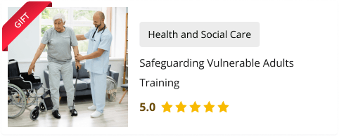 Safeguarding Vulnerable Adults Training Course for Free as gift with Safeguarding Vulnerable Adults Level 3 Course