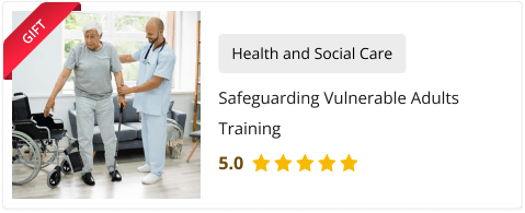 Safeguarding Vulnerable Adults Training(Gift Course)